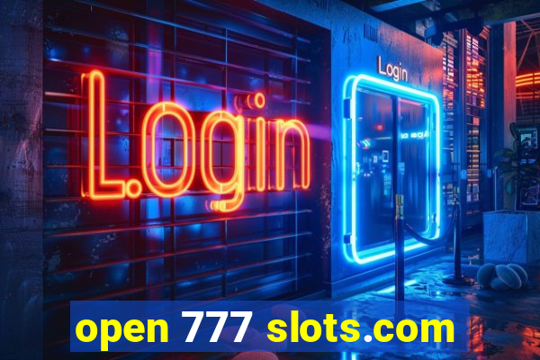 open 777 slots.com